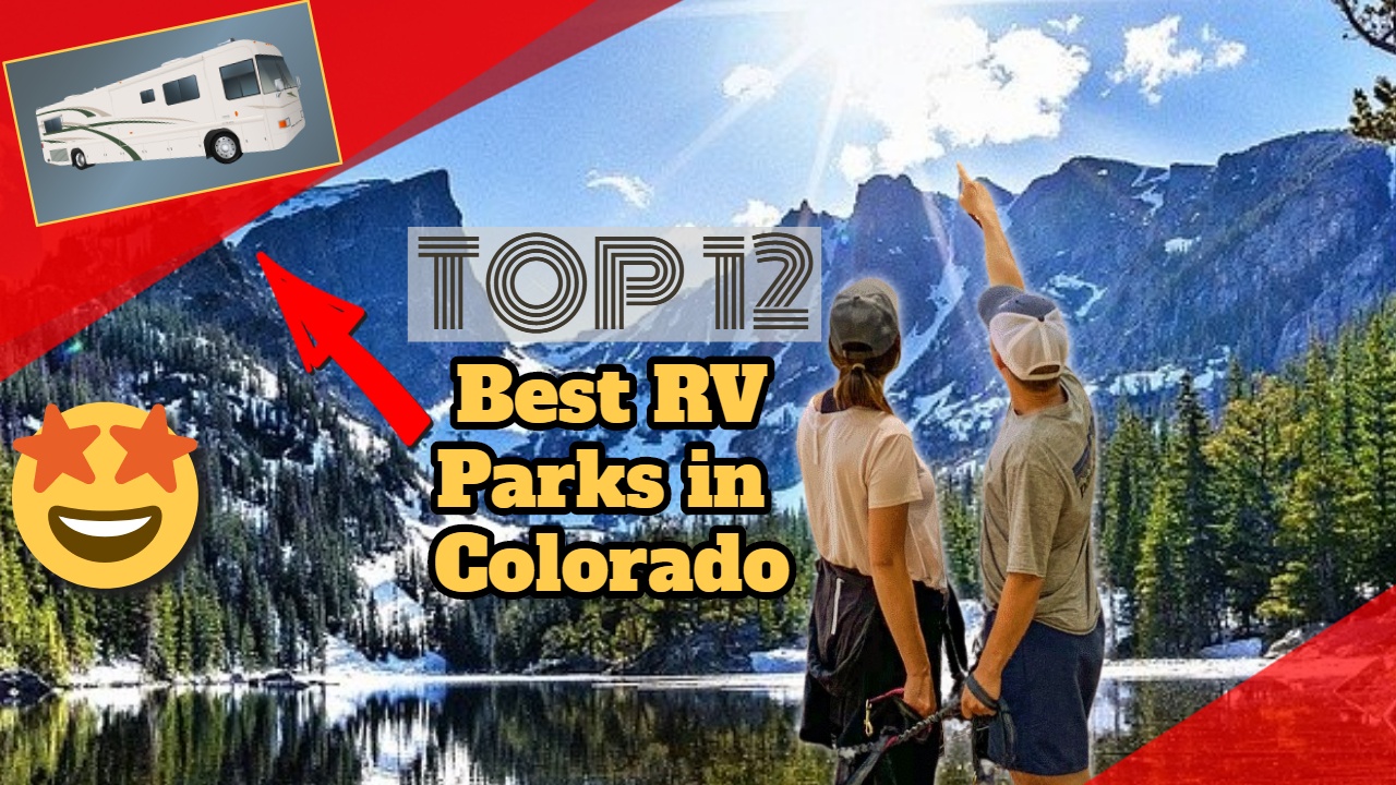 Image text: "Best RV parks in Colorado".